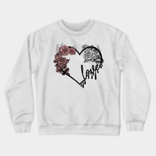 Love heart and roses dark romantic design Crewneck Sweatshirt
